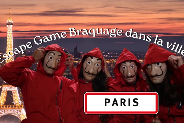 ESCAPE GAME EN VILLE BRAQUAGE PARIS - Bonjour Fun