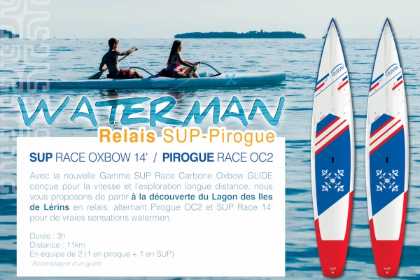 Relais DUO WATERMAN Paddle+Pirogue - Bonjour Fun